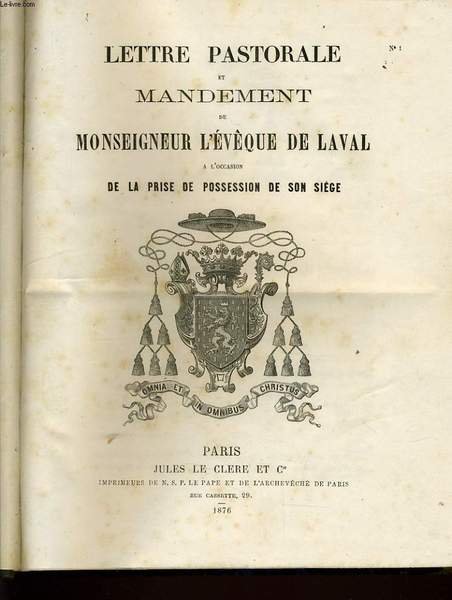 LETTRE PASTORALE ET MANDEMENT DE MONSEIGNEUR L'EVEQUE DE LAVAL � …