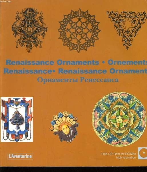 RENAISSANCE ORNAMENTS/ORNEMENTS RENAISSANCE/ORNAMENTE DER RENAISSANCE/OPHAMEHTBI PEHECCAHCA