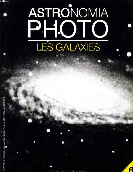 ASTRONOMIA PHOTO n�6 : Les galaxies