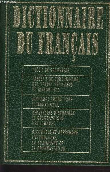 DICTIONNAIRE DU FRANCAIS pr�cis de grammaire - Tableau de conjugaison …