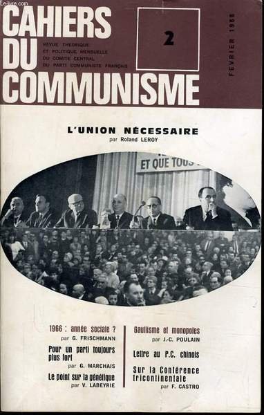 CAHIERS DU COMMUNISTE N�2 : L'union n�cessaire / 1966 : …