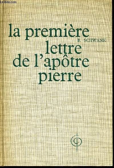 LA PREMIERE LETTRE DE L'�POTRE PIERRE