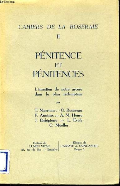 CAHIERS DE LA ROSERAIE tome 2 : P�nitence et p�nitences …