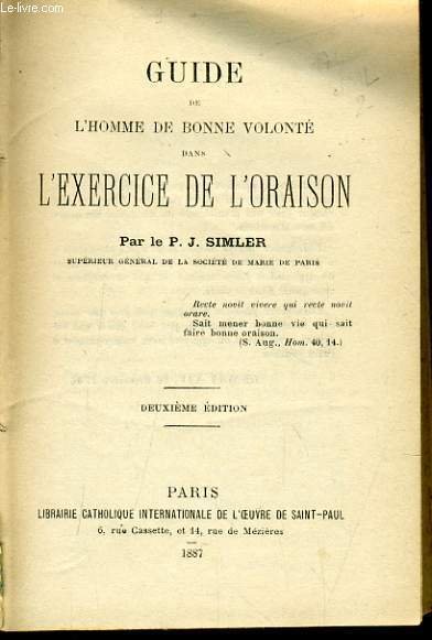 GUIDE DE L'HOMME DE BONNE VOLONTE DANS L'EXERCICE DE L'ORAISON