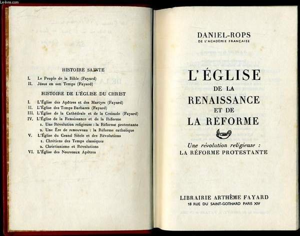 L'EGLISE DE LA RENAISSANCE ET DE REFORME en 2 tomes …