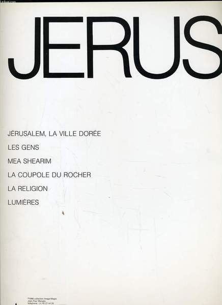 JERUSALEM j�rusalem la ville dor�, les gens, mea shearm, la coupole du rocher, la religion, lumi�res