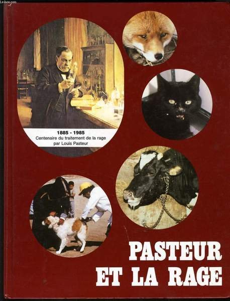PASTEUR ET LA RAGE