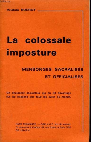 LA COLOSSALE IMPORTURE - MENSEONGES SACRALISES ET OFFICIALISES | Immagine principale