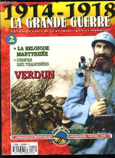 1914-1918 LA GRANDE GUERRE N�2 - VERDUN