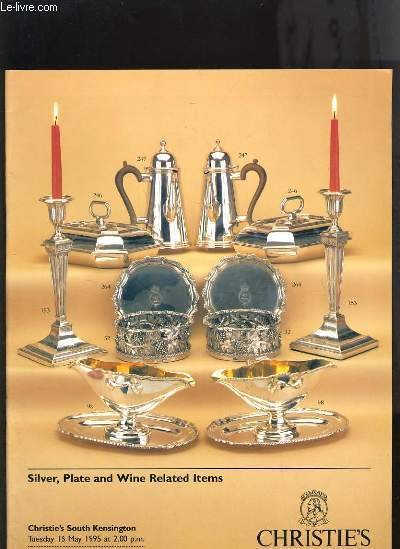 SILVER, PLATE AND WINE RELATED ITEMS- CATALOGUE VENTE AUX ENCHERES