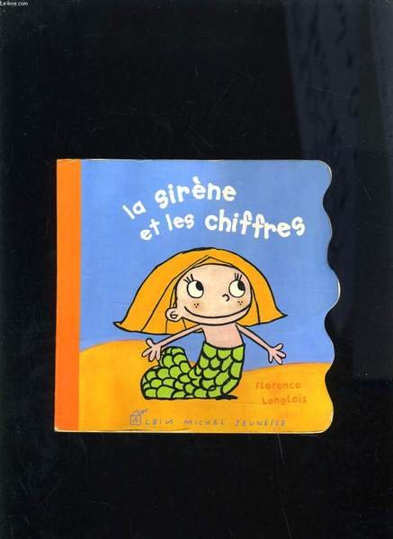 LA SIRENE ET LES CHIFFRES