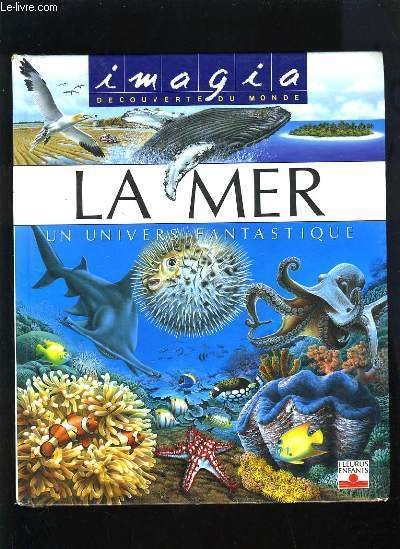 LA MER UN UNIVERS FANTASTIQUE