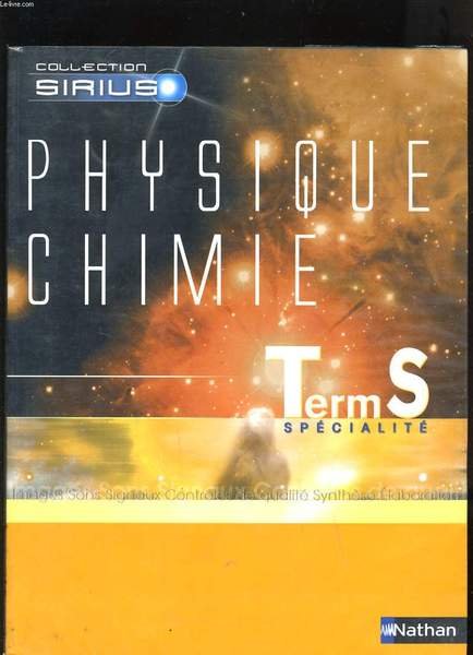 PHYSIQUE CHIMIE TERMINALE S SPECIALITE - PROGRAMME 2002