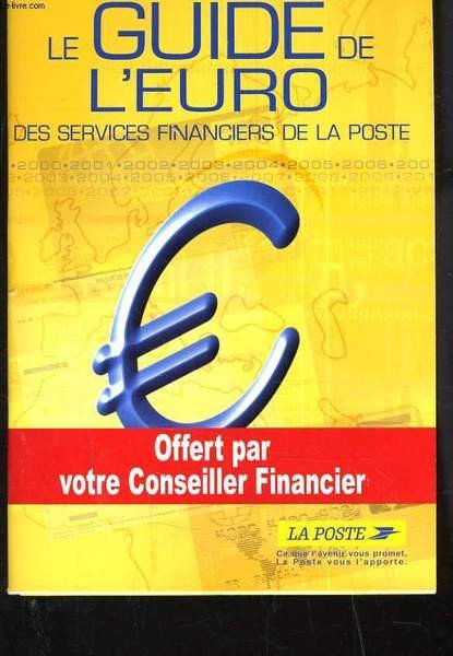 LE GUIDE DE L'EURO DES SERVICES FINANCIERS DE LA POSTE | Immagine principale