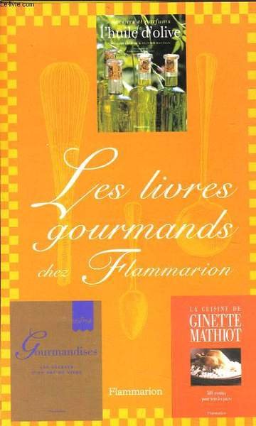 LES LIVRES GOURMANDS CHEZ FLAMMARION