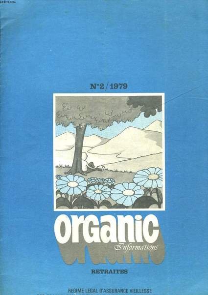 ORGANIC INFORMATIONS, REGIME LEGAL D'ASSURANCE VIEILLESSE DES TRAVAILLEURS INDEPENDANT DE …
