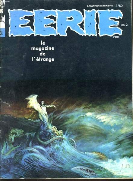 EERIE, LE MAGAZINE DE L'ETRANGE N�2, 1969. LA SORCIERE ET LA MER / LA PAROLE EST A LA DEFENSE / DICTIONNAIRE DU FANTASTIQUE / DRACULA A PARIS / EAUX TROUBLES / .