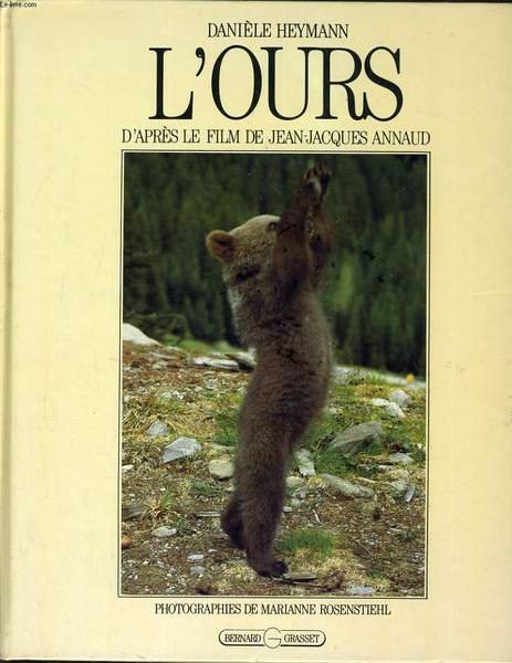 L'OURS d'apr�s LE FILM DE JEAN-JACQUES ANNAUD