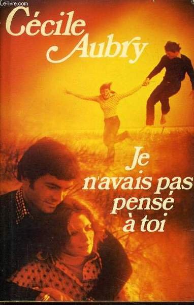JE N'AVAIS PAS PENSE A TOI.