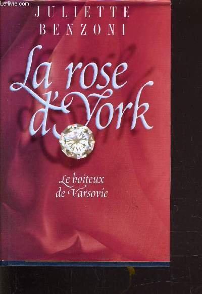 LE BOITEUX DE VARSOVIE - TOME 2 : LA ROSE …