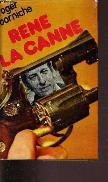RENE LA CANNE.