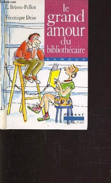 LE GRAND AMOUR DU BILBIOTHECAIRE.