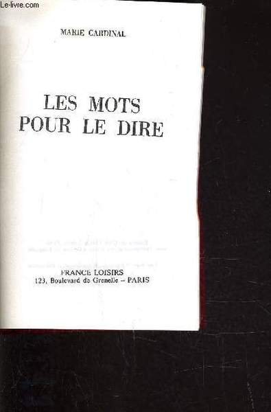 LES MOTS POUR LE DIRE.