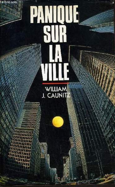 PANIQUE SUR LA VILLE.