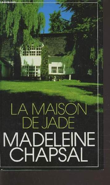 LA MAISON DE JADE.