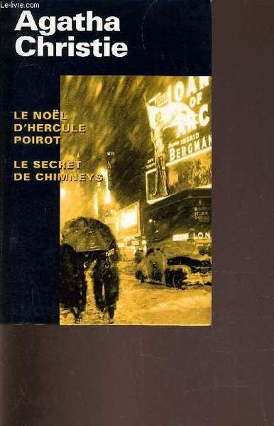 LE NOEL D'HERCULE POIROT - LE SECRET DE CHIMNEYS.
