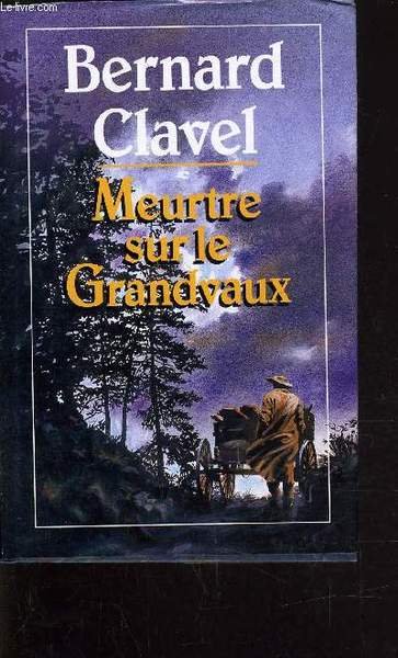 MEURTRE SUR LE GRANDVAUX.