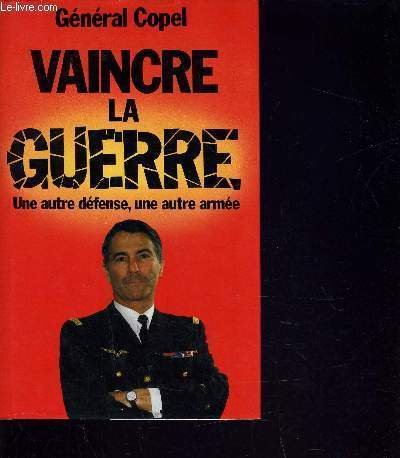 VAINCRE LA GUERRE.