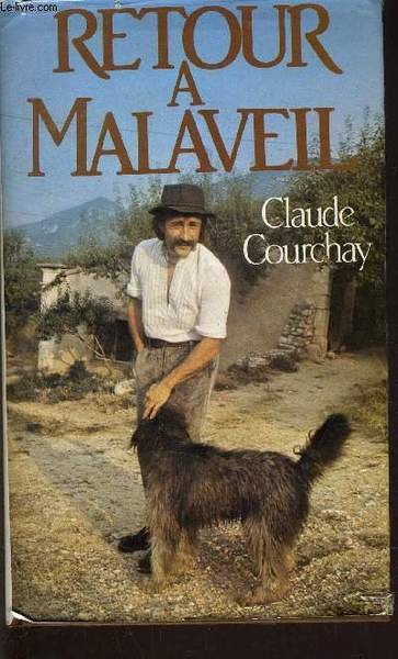 RETOUR A MALAVEIL.