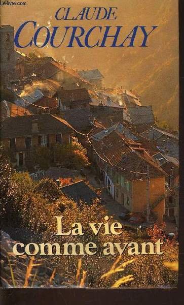 LA VIE COMME AVANT.