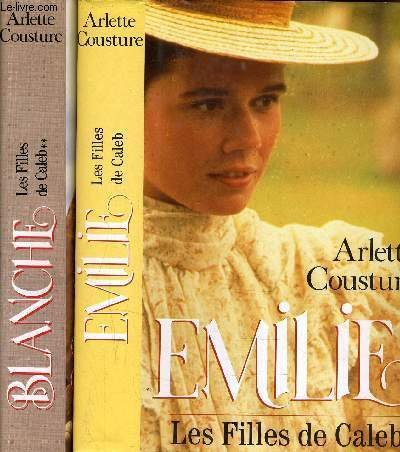 LES FILLES DE CALEB - TOME 1 : EMILIE - …