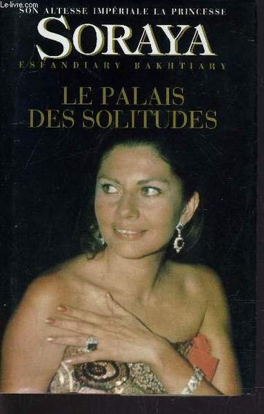 LE PALAIS DES SOLITUDES.