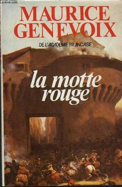 LA MOTTE ROUGE.