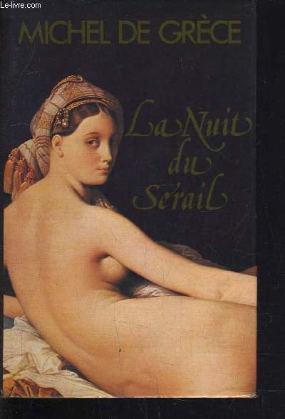 LA NUIT DU SERAIL.