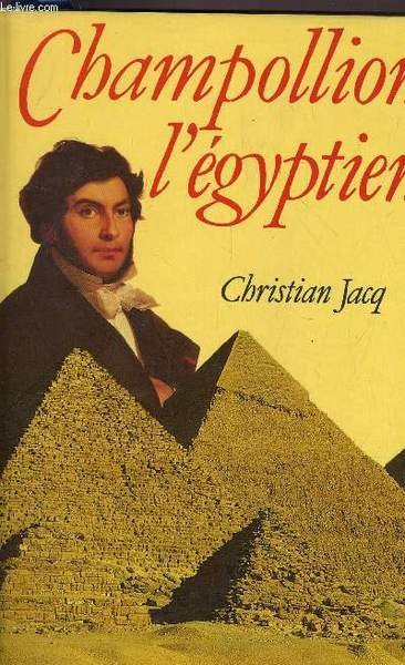 CHAMPOLLION L'EGYPTIEN.