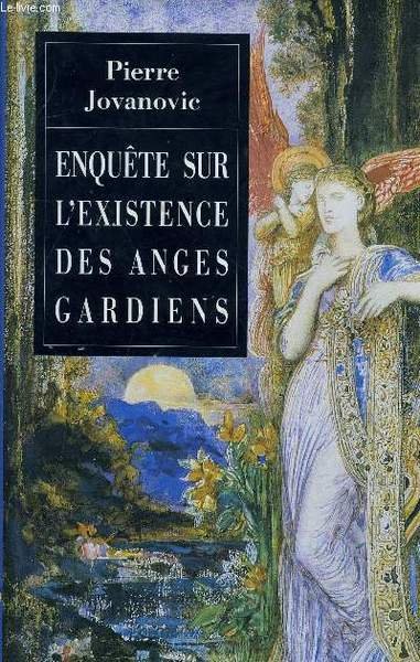 ENQUETE SUR L'EXISTENCE DES ANGES GARDIENS.
