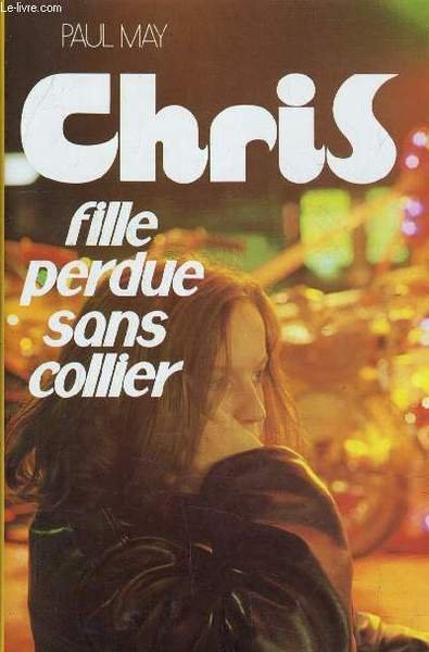 CHRIS FILLE PERDUE SANS COLLIER.