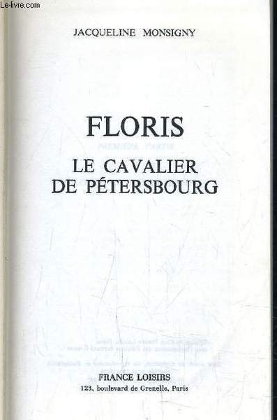 FLORIS LE CAVALIER DE PETERSBOURG.