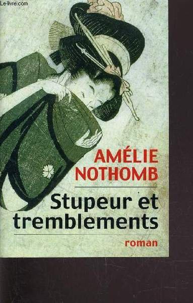 STUPEUR ET TREMBLEMENTS. | Immagine principale