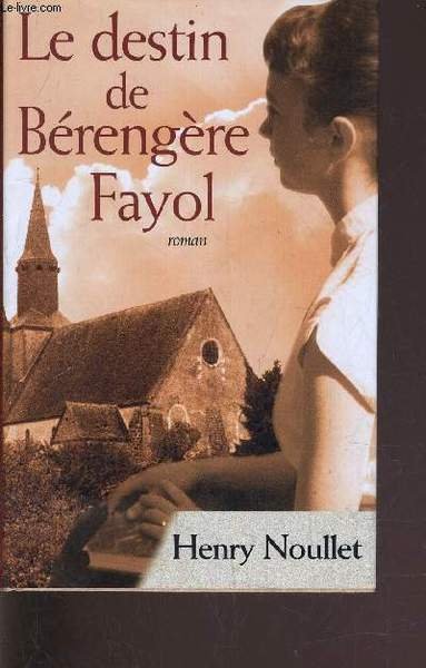 LE DESTIN DE BERENGERE FAYOL. | Immagine principale