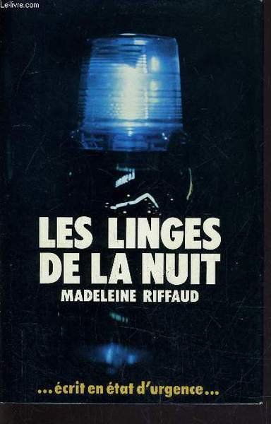 LES LINGES DE LA NUIT.