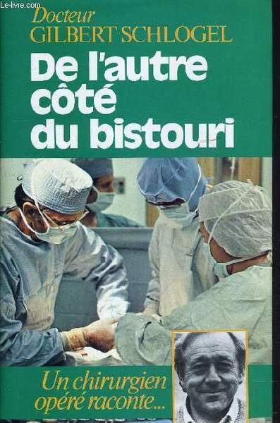 DE L'AUTRE COTE DU BISTOURI.
