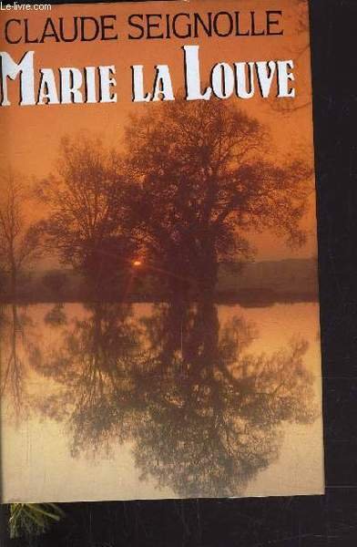MARIE LA LOUVE.