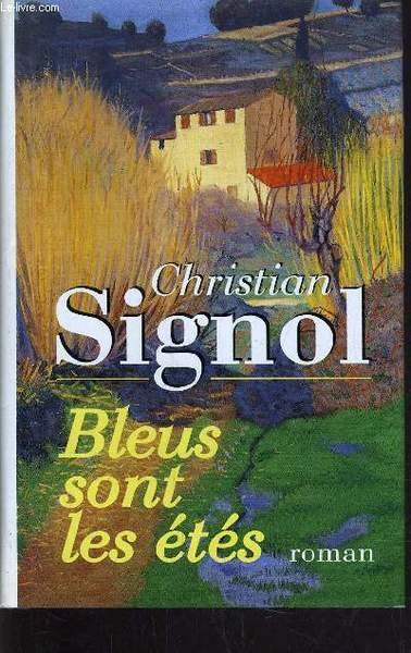 BLEUS SONT LES ETES.