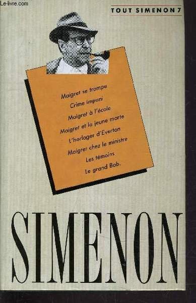 TOUT SIMENON - TOME 7 : MAIGRET SE TROMPE / …