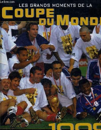 Il y a 20 ans : Nous allons vivre une superbe Coupe du Monde